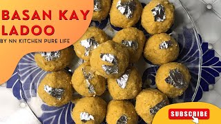 Basan Kay Ladoo by NN KITICHEN PURE LIFE [upl. by Eetak669]