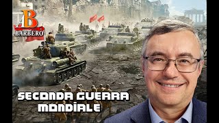 Alessandro Barbero  Seconda Guerra Mondiale [upl. by Eiba]