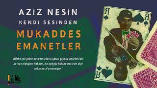 Mukaddes Emanetler  Aziz Nesin Kendi Sesinden [upl. by Acinahs]