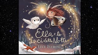 ✨Audiolibro  Ella e le luci della notte  Libri e storie per bambini [upl. by Drus]