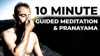 10 Minute Guided Meditation amp Pranayama [upl. by Nniw]