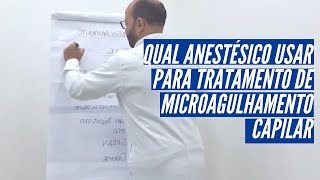 Qual anestésico usar para tratamento de Microagulhamento Capilar [upl. by Karen]