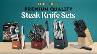 Top 5 Best Steak Knife Sets Review  Premium Quality Kitchen Knife Set [upl. by Jenilee]