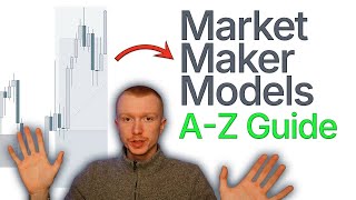 Market Maker Models COMPLETE GUIDE  Ep 10 [upl. by Akcinat]