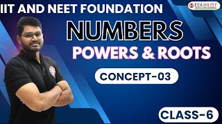 9 NUMBERS POWERS amp ROOTS CONCEPT 03 MATHS eduhunt 6TH CLASS [upl. by Aratahc]