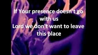 May Your Presence Go With Us  Don Moen [upl. by Nednarb]