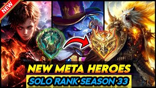 15 NEW META HEROES TO SOLO RANK UP IN SEASON 33  Mobile Legends Tier List [upl. by Obau532]