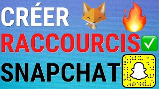 Comment Créer Des Raccourcis Snapchat [upl. by Oijres]