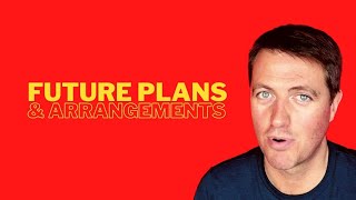 FUTURE PLANS and ARRANGEMENTS  Common mistakes in English [upl. by Ecreip]