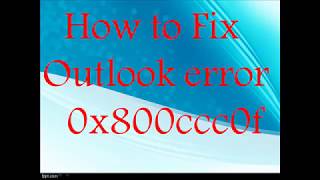 How to Fix Outlook error 0x800ccc0f [upl. by Burnie]