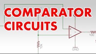 Comparator tutorial amp clapper circuit [upl. by Naquin]