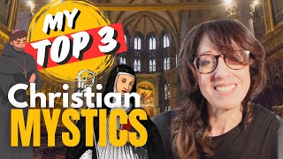 Best Christian Mystics of ALL Time  My Top 3 [upl. by Ken441]