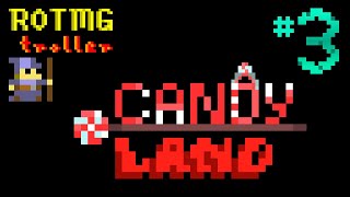 Rotmg Troll  Candyland 3 [upl. by Niala91]