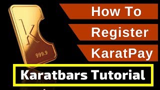 Karatbars Tutorial  Explaining How to Register Karatpay [upl. by Benedicto]