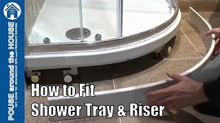 How to fit a shower tray with shower tray riser Shower tray and shower tray riser kit installation [upl. by Rheims288]