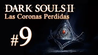 Dark Souls 2 DLC  La Corona del Rey de Marfil  Parte 910 [upl. by Aspa]