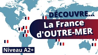 Apprendre le français  la France dOUTREMER 🏝️🌊 [upl. by Zsamot]