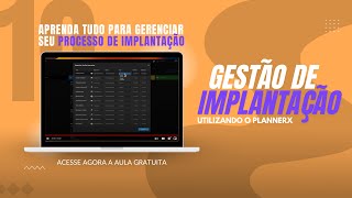 Como gerenciar sua implantação de Software no PlannerX [upl. by Nylaj]