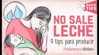 NO ME SALE LECHE MATERNA 🤦🏻‍♀️🍼 9 TIPS para producir más [upl. by Aicargatla]