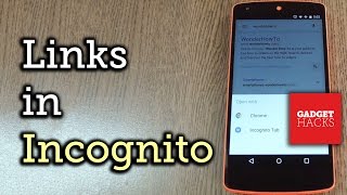 Open All Links in Incognito Mode on Chrome for Android HowTo [upl. by Mike]