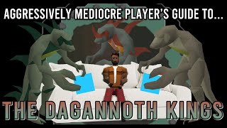 Aggressively Mediocre Players Guide To Dagannoth Kings [upl. by Dupin802]