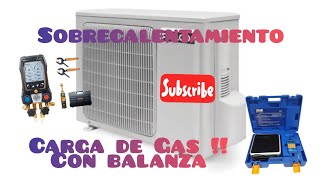 Como cargar refrigerante por peso y sobrecalentamiento a un split [upl. by Acirtal]