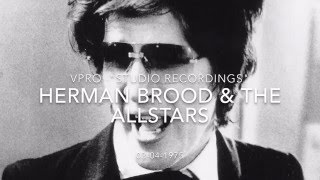 Herman Brood amp the Allstars  quotStudio recordingsquot 341975  quotFlash amp Dance Bandquot VPRO [upl. by Braeunig]