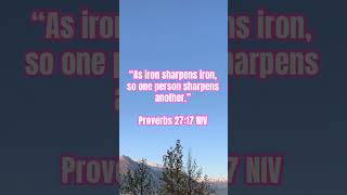 Proverbs 2717 NIV gospelmusic love religion worship god gospel jesus christ [upl. by Donohue]