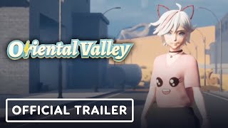 Oriental Valley  Official Launch Trailer [upl. by Carrick]