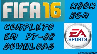 Xbox 360 RGH  Fifa 16 completo em PTBR [upl. by Fayth733]