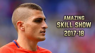 Marco Verratti 201718  Amazing Skill Show [upl. by Felicidad476]