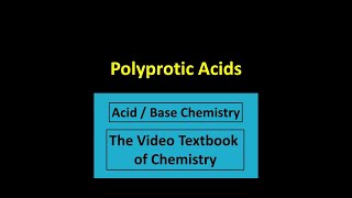 Polyprotic Acids [upl. by Eelinnej]