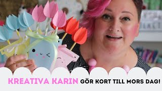 PYSSEL Kreativa Karin gör kort till Mors Dag [upl. by Atram]