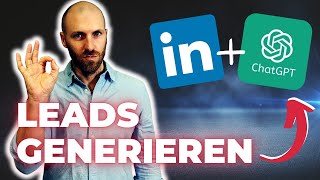 Leads generieren mit LinkedIn  ChatGPT privat amp unzensiert [upl. by Monetta]