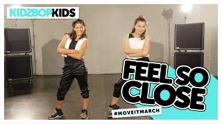 KIDZ BOP Kids  Feel So Close Dance Along [upl. by Thorsten]