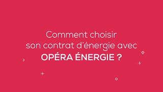 Contrat dénergie entreprise  choisissez la meilleure offre avec Opéra Energie [upl. by Thea]