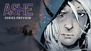 Ashe Warmother  Comic Series Preview [upl. by Obnukotalo]