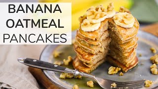 BANANA OATMEAL PANCAKES  easy  healthy breakfast meal prep [upl. by Terryn]