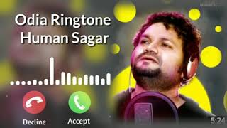 tora naina ringtone odia new romantic sang ringtone human sagar odia ringtone [upl. by Oatis752]