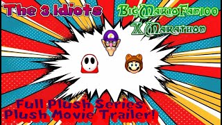 BMF100 X Marathon Movie 5 The 3 Idiots Full 2015  2024 Plush Series Movie Official Trailer [upl. by Larkin]