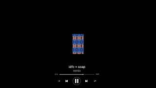 idfc× soap remix 🌌🌆✨🌟🌟🌟💕💖✌️♥️♥️♥️😍🤩🥳blackberry [upl. by Lemraj]