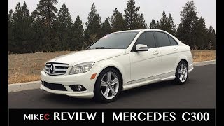 Mercedes C300 Review  20072014  3rd Gen [upl. by Philemon]