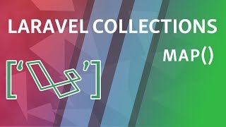 map  Laravel Collections [upl. by Jaquenette]