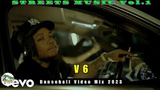 V6Dancehall Video Mix 2023 STREETS MUSIC vol1 Malie Donn Byron Messia amp More [upl. by Esylla]