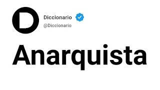 Anarquista Significado En Español [upl. by Ambur]