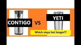 Yeti Tumbler vs Contigo Autoseal Review Heat Challenge [upl. by Stern]