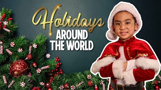 Holidays Around the World for Kids [upl. by Langdon]