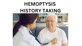 HEMOPTYSIS  HOW TO TAKE HISTORY FROM A PATIENT WITH HEMOPTYSIS [upl. by Yentiw875]