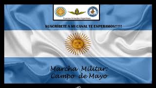 MARCHA MILITAR  CAMPO DE MAYO [upl. by Ahsrat]