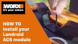 How To Install Your ACS Module  Worx Landroid [upl. by Goeselt182]